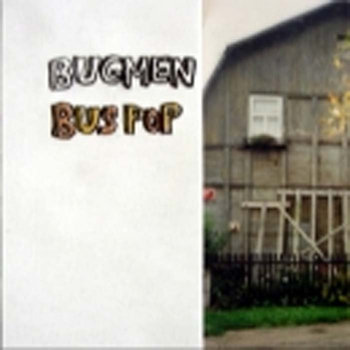 Bus Pop | Bugmen | Bleeding Ear Records