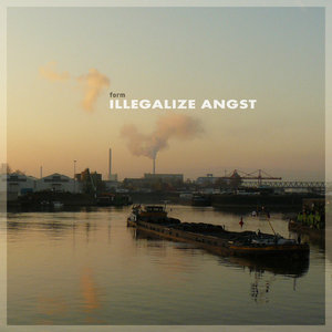 Illegalize Angstform cover