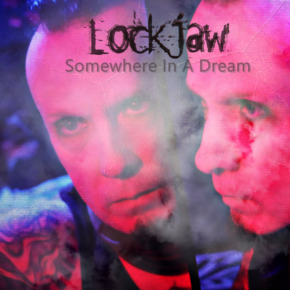Somewhere In A Dream Lockjaw