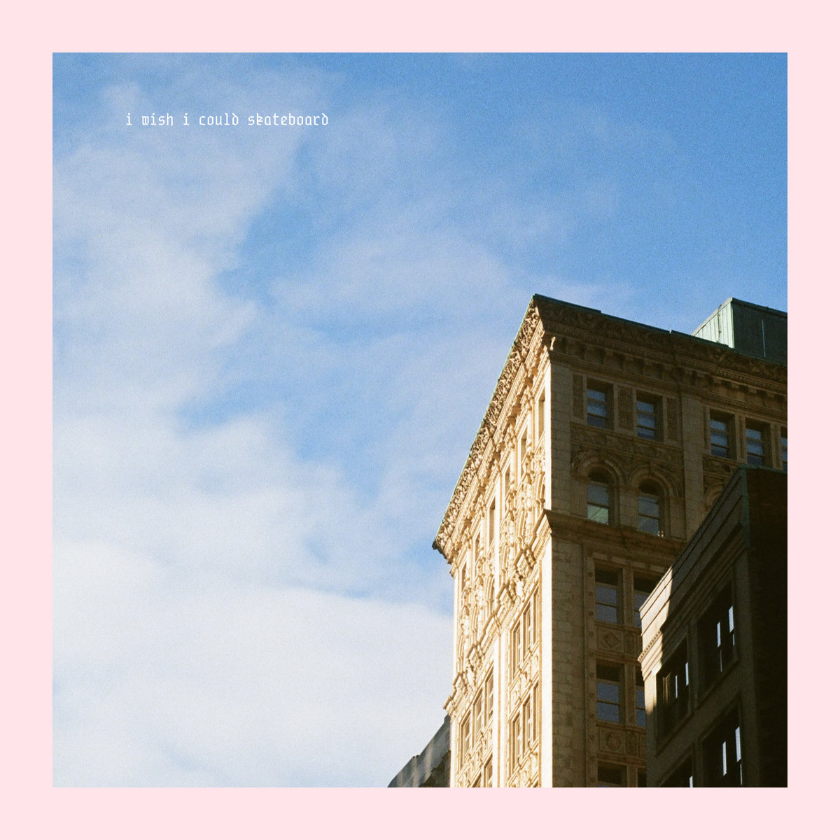 untitled | I Wish I Could Skateboard