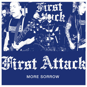 First Attack — MORE SORROW