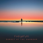 Freigefyhl - Sunset At The Harbour