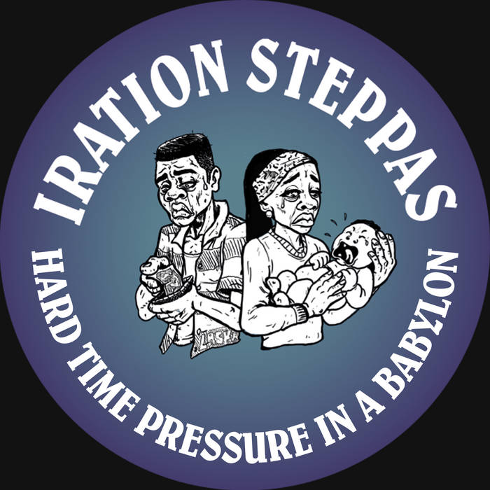 Iration Steppas / Urban Dub – Hard Time Pressure In A