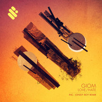 Giom — Love / Hate