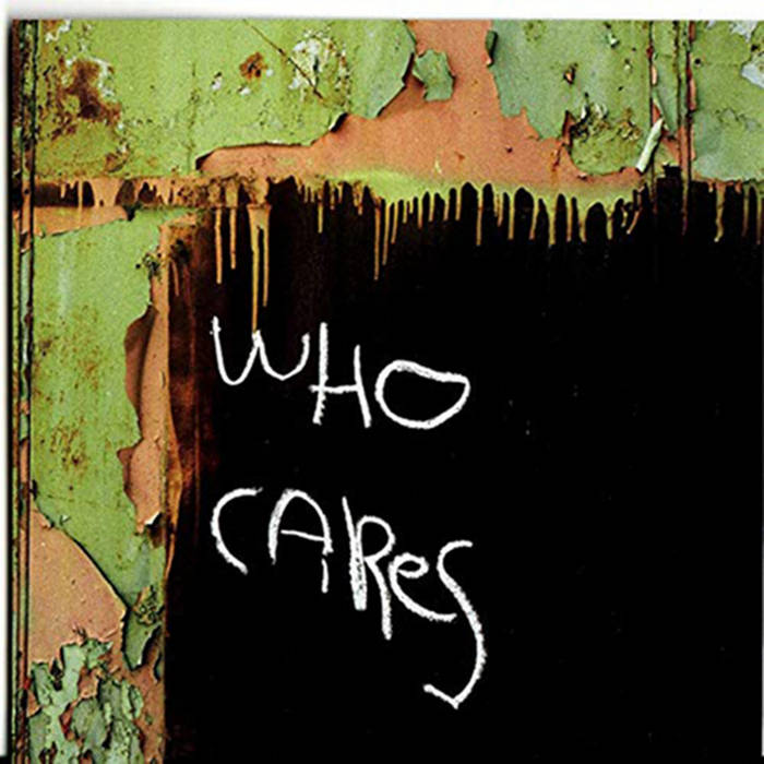 Who Cares the LP | Who Cares