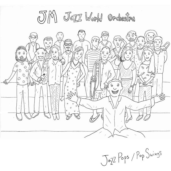 Jazz Pops/PopSwings | JM Jazz World Orchestra | JMI Records