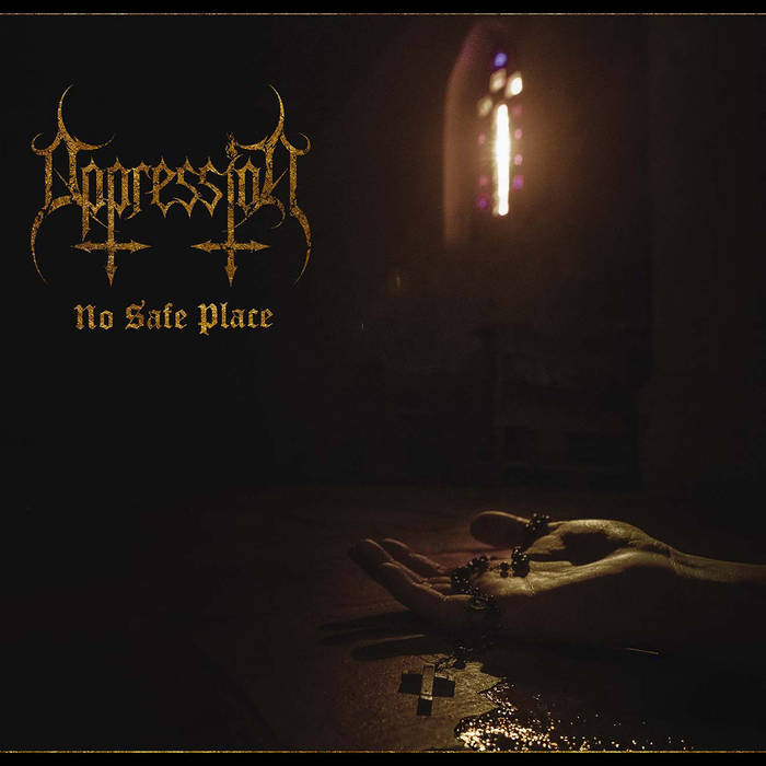 No Safe Place | OPPRESSION | Folter Records
