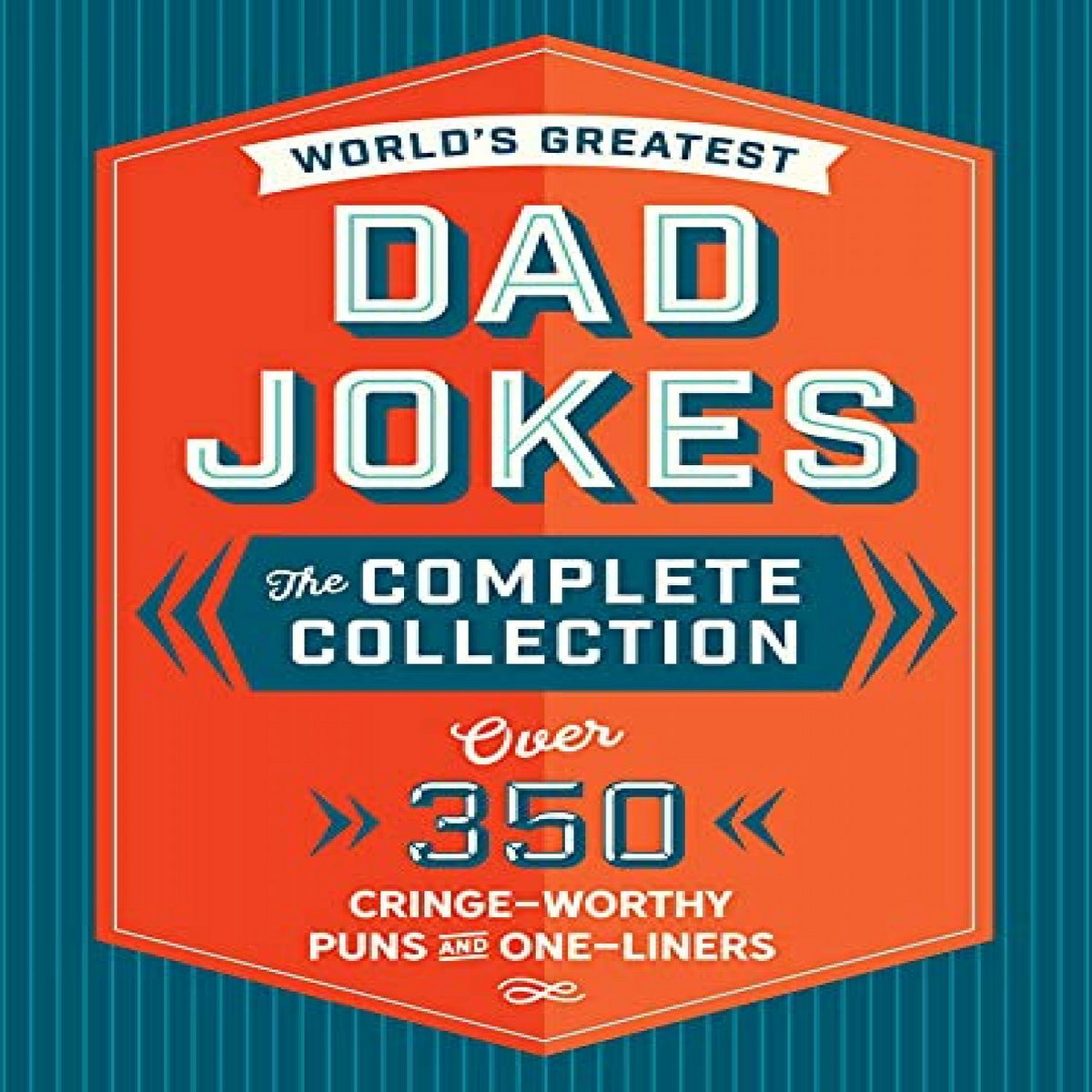 ACCESS [EBOOK EPUB KINDLE PDF] The World's Greatest Dad Jokes: The ...