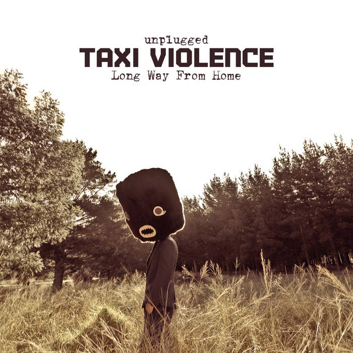 UNPLUGGED: Long Way From Home | Taxi Violence