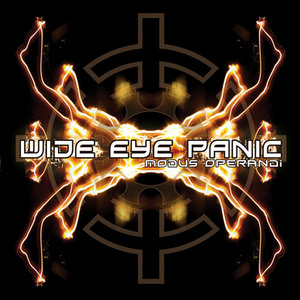 Wide Eye Panic — Modus Operandi