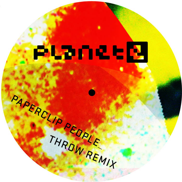 Throw (Slam RTM Remix) | Paperclip People | Planet E Communications