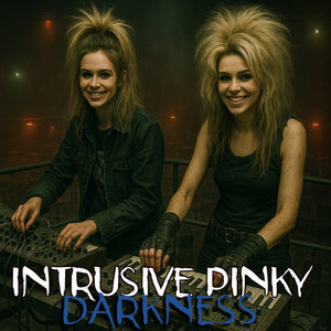 Intrusive Pinky — Darkness