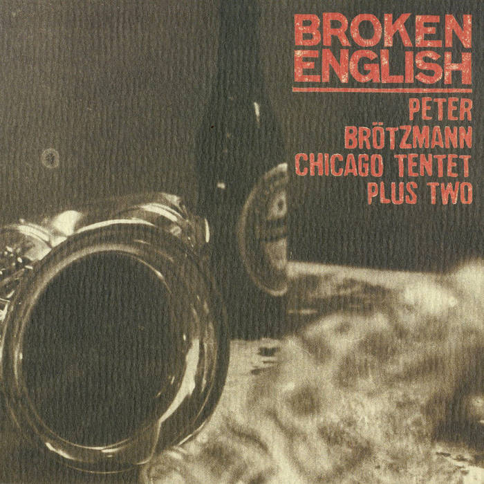 洋楽 Brotzmann, Peter / Die Like a Dog Die Like a Dog (album) - Wikipedia