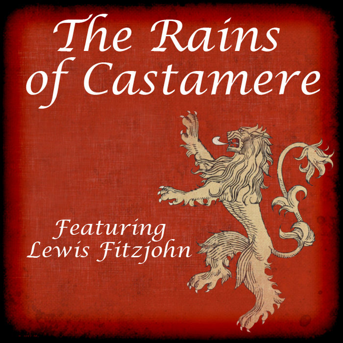 The Rains of Castamere Hawthorn