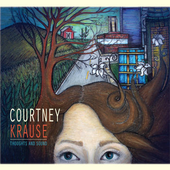 Thoughts and Sound | Courtney Krause