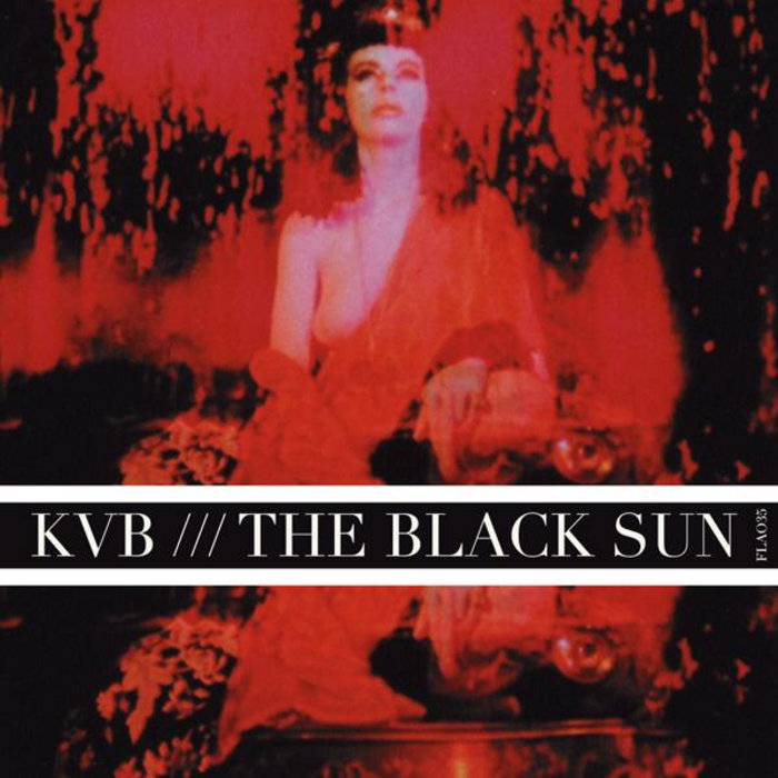 The Black Sun (Demo EP) The KVB