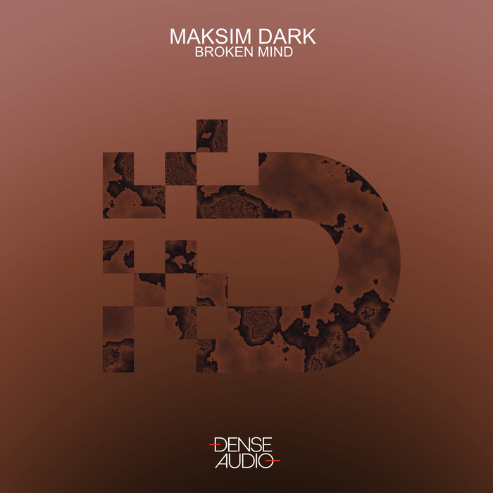 Maksim Dark - Broken Mind EP