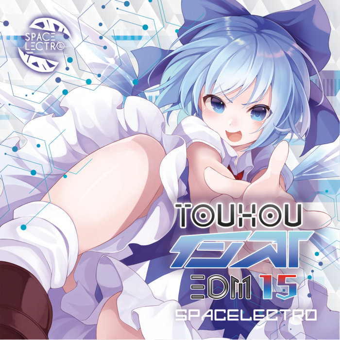 東方インストEDM15 | SPACELECTRO | Spacelectro