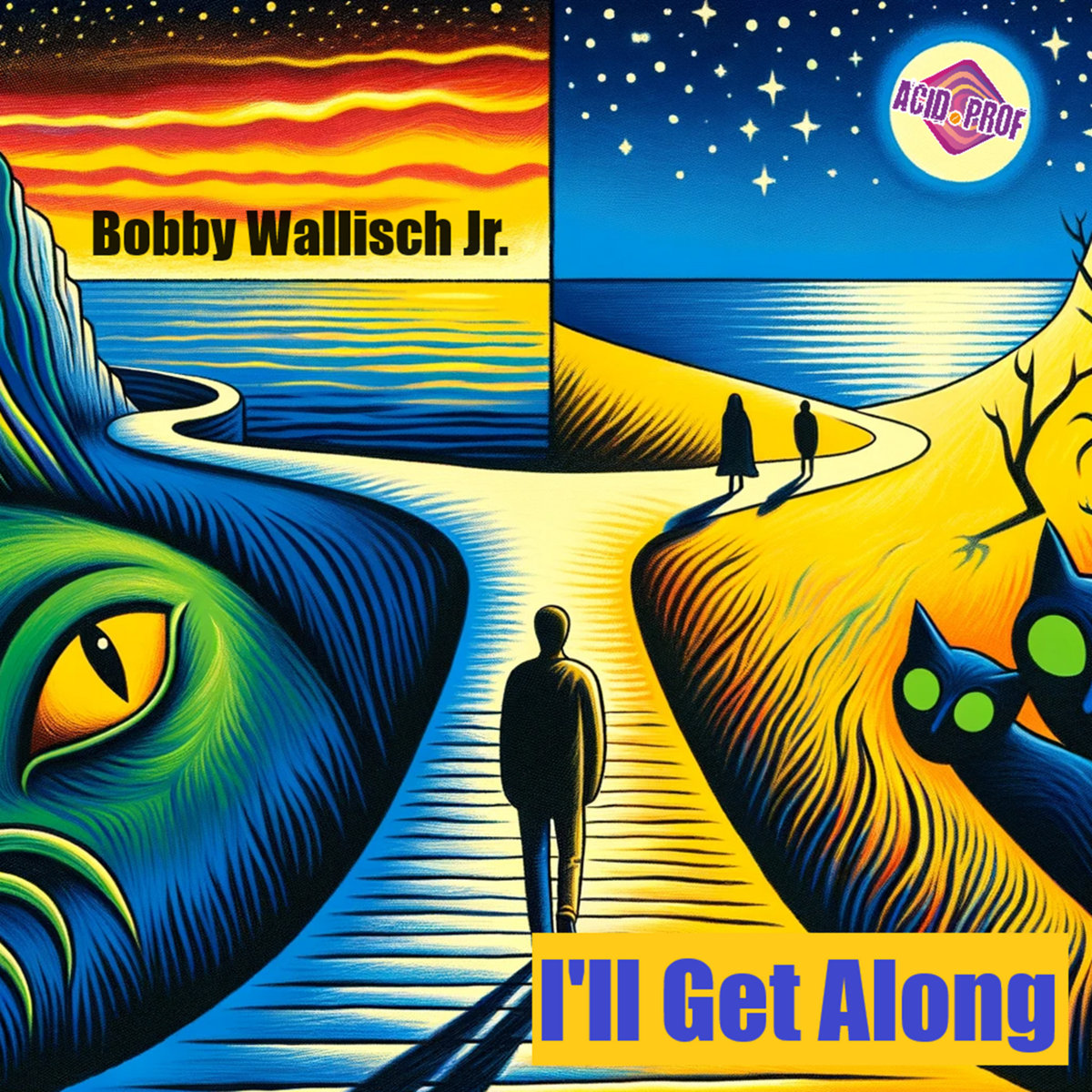 Bobby Wallisch Jr. - I'll Get Along