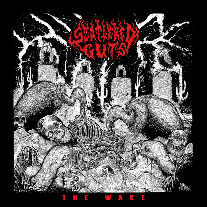 The Wake | Scattered Guts