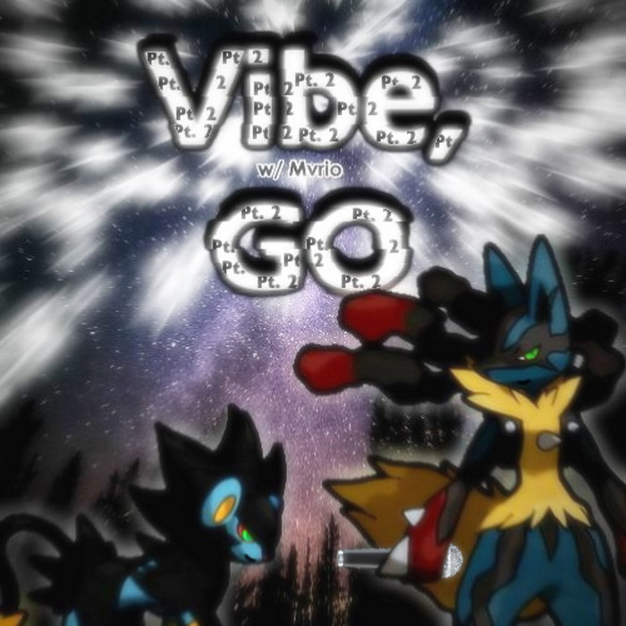 Vibe, GO Pt. 2 (feat. mvriomario) | OfficiAL