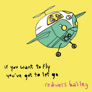 if you want to fly you've got to let go (2015 10 track album) cover