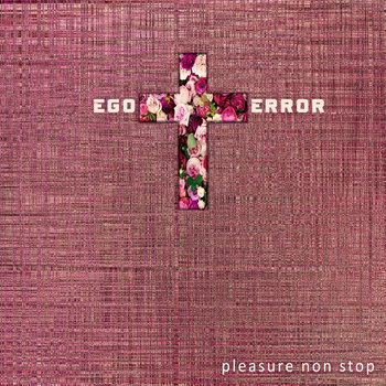 Music | Ego†Error