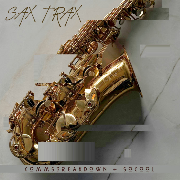 Sax Trax, by CommsBreakdown + Socool