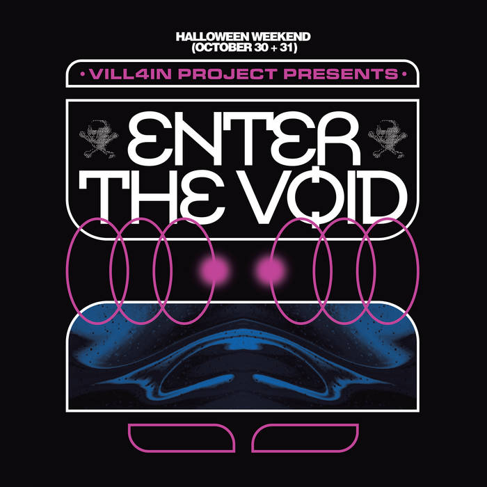 Enter The Void | VILL4IN