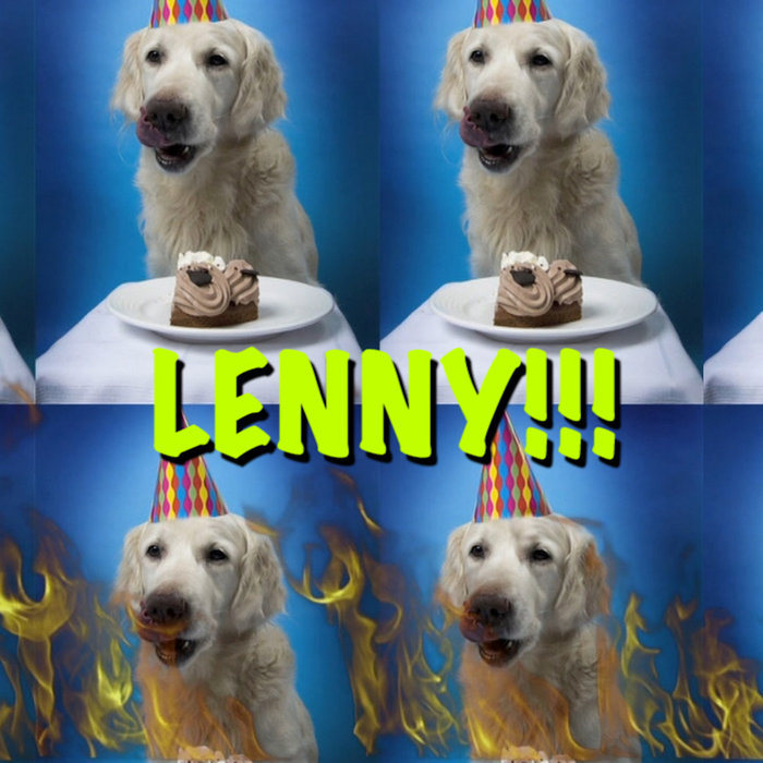 HAPPY BIRTHDAY LENNY! | Epic Happy Birthdays