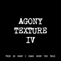 AGONY TEXTURE IV [TF00309] [FREE] cover art