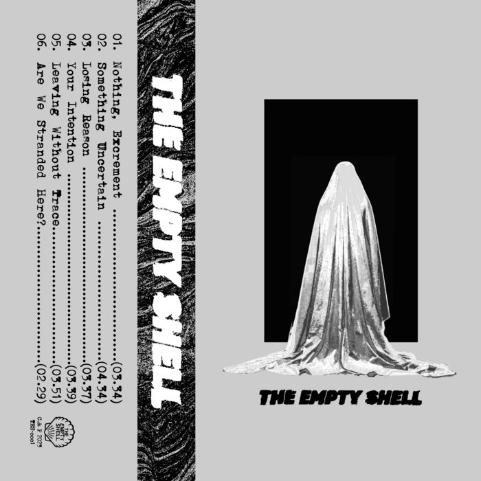 The Empty Shell The Empty Shell The Empty Shell The Empty Shell