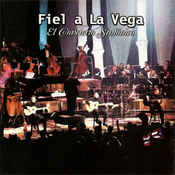 El Concierto Sinfónico by Fiel a La Vega
