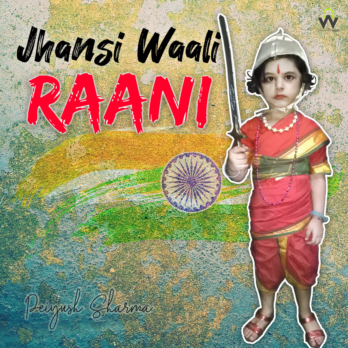 Jhansi Waali Raani Peiyush Sharma