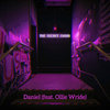 Daniel (feat. Ollie Wride)