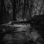 TOLR - TØLR - Mordor