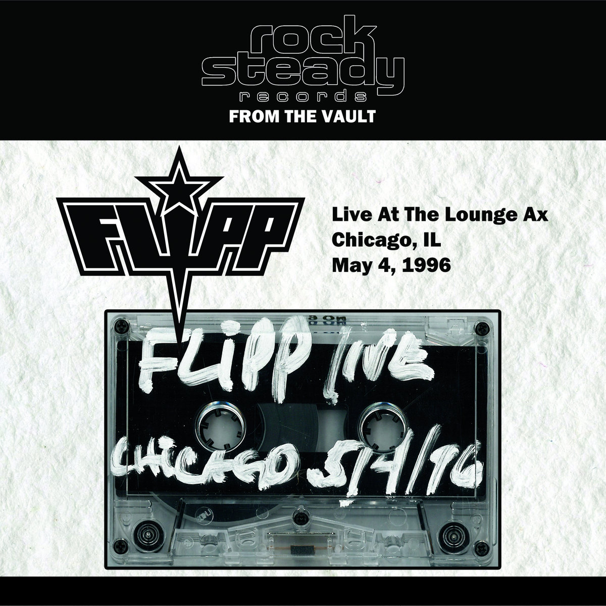 Live At The Lounge Ax, Chicago, IL (May 4, 1996) Flipp rocksteady