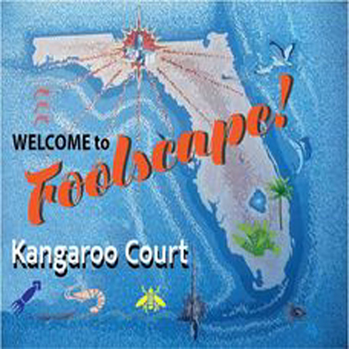 to Foolscape! Kangaroo Court Hal Shows/ Kangaroo Court