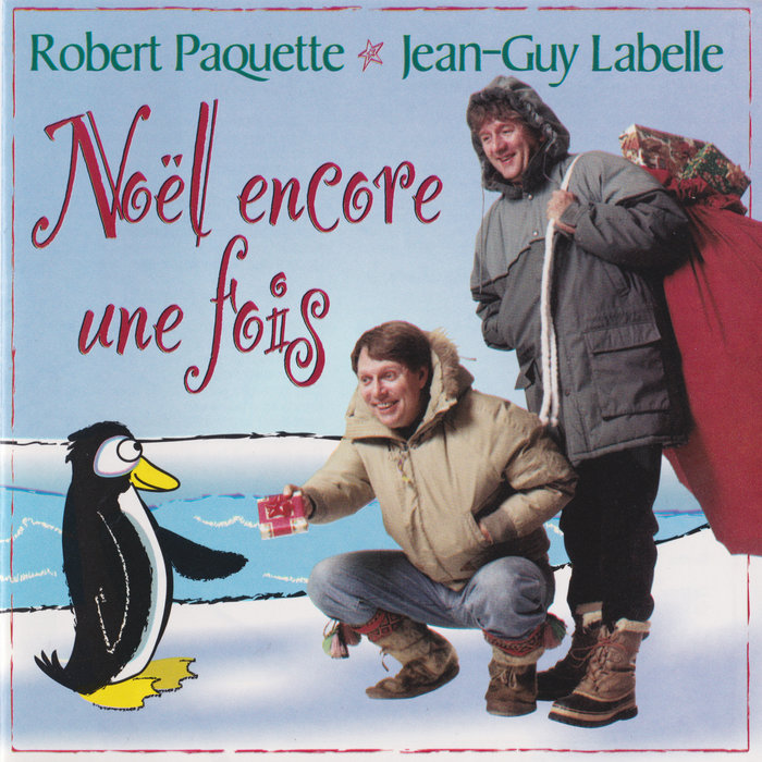 J Ai Vu Maman Embrasser Le Père Noël J’ai vu maman embrasser le Père Noël | Robert Paquette et Jean-Guy