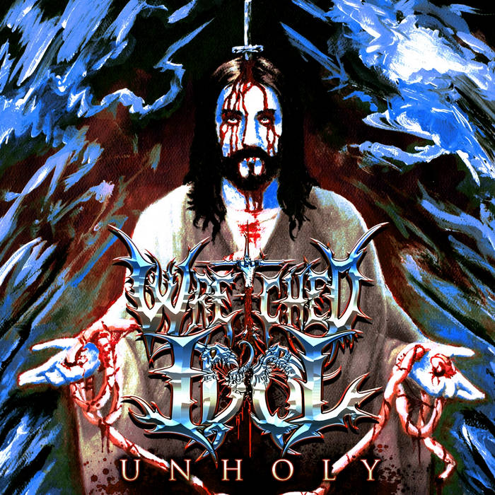 Unholy | Wretched Idol