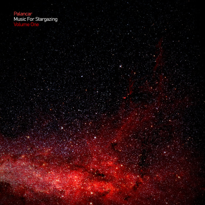 Music For Stargazing Volume One Palancar