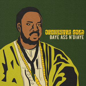 Orchestra Gold — Baye Ass N'Diaye