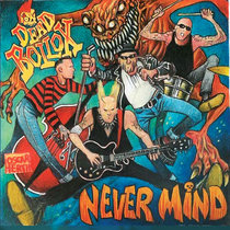 Dead Bollox - Mad Like Me LP - Never Mind E.P cover art