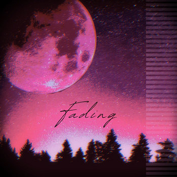 Fading | Lunarscape