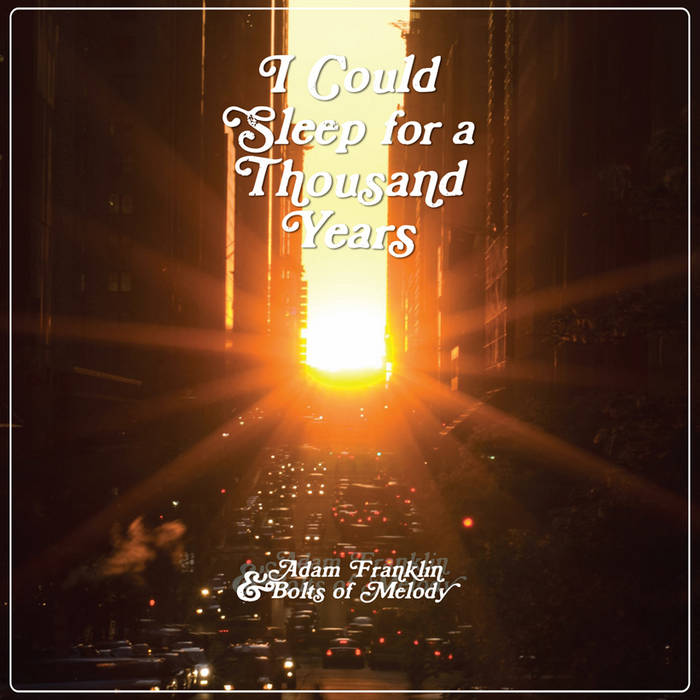 I Could Sleep For A Thousand Years | Adam Franklin
