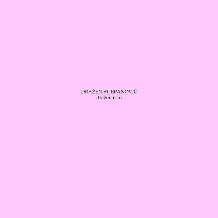 Dražen i sin | Dražen Stjepanović | ŠOP Records