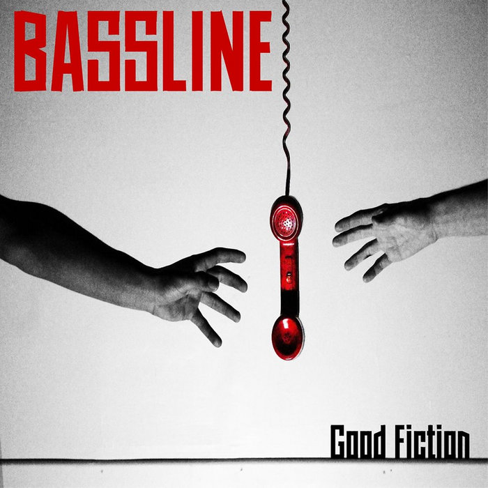 Bassline Good Fiction
