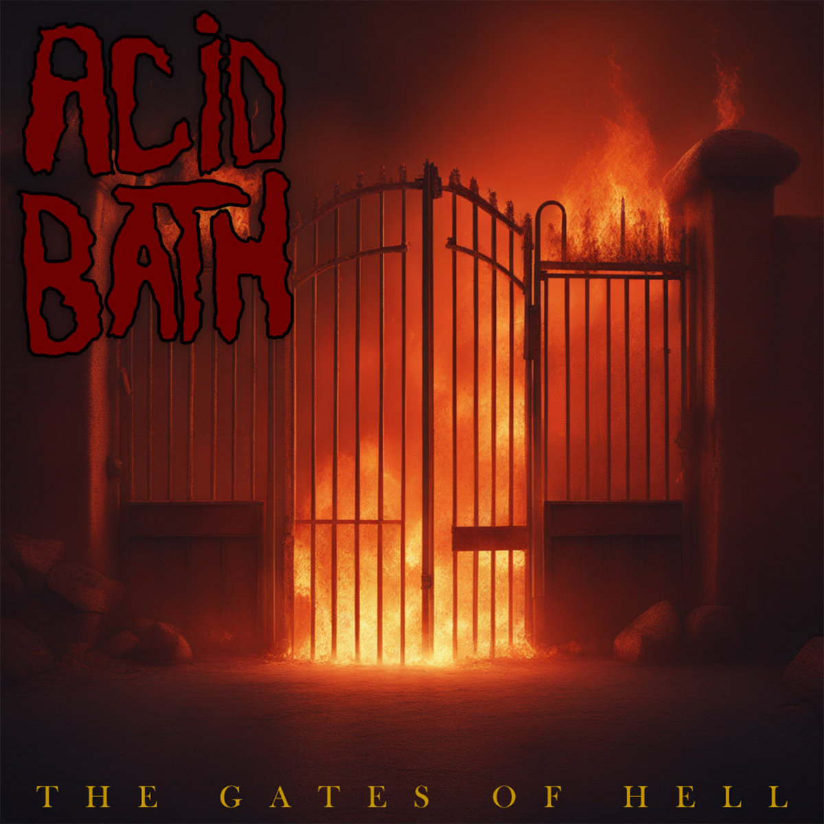 The Gates of Hell | Acid Bath