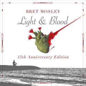 Light & Blood: 15th Anniversary Edition cover