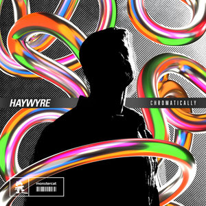 Haywyre — Chromatically